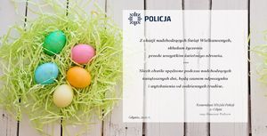 Zdjęcie przedstawiające kartkę wielkanocną z życzeniami świątecznymi od Komendanta Miejskiego Policji w Gdyni.