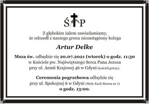Informacja o uroczystościach pogrzebowych Artura Delke