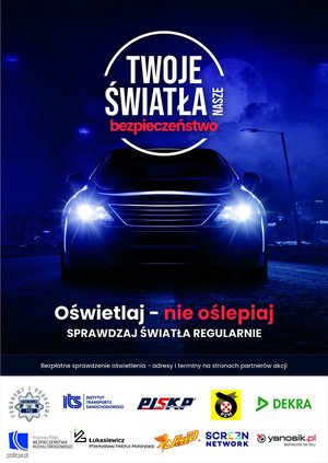 Zdjęcie przedstawiające plakat z pojazdem i napisem Twoje Światła Nasze Bezpieczeństwo