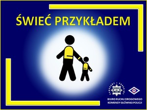 Zdjęcie przedstawiające plakat z napisem &quot;Świeć przykładem&quot;