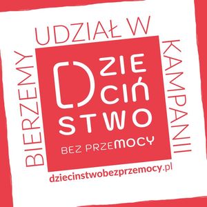 Komenda Główna Policji ogłasza ogólnopolską kampanię społeczną „ Dzieciństwo bez przemocy „ której celem  jest przeciwdziałanie przemocy wobec dzieci w Polsce. Kampania prowadzona wspólnie z Krajową Koalicją na rzecz Ochrony Dzieci, rozpoczęła się 8 października i potrwa do 19 listopada 2024 roku, kończąc się w Międzynarodowym Dniu Przeciwdziałania Przemocy wobec Dzieci.