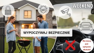 Często z utęsknieniem wyczekujemy piątku. To synonim relaksu, spotkań ze znajomymi, wyjazdów. Niestety, dla niektórych weekend staje się również początkiem kłopotów. Może to dotyczyć zarówno wypadków komunikacyjnych spowodowanych jazdą pod wpływem alkoholu, jak i kradzieży z włamaniem do pozostawionych bez nadzoru mieszkań.